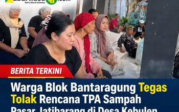 Warga Blok Bantaragung Tegas Tolak Rencana TPA Sampah Pasar Jatibarang di Desa Kebulen
