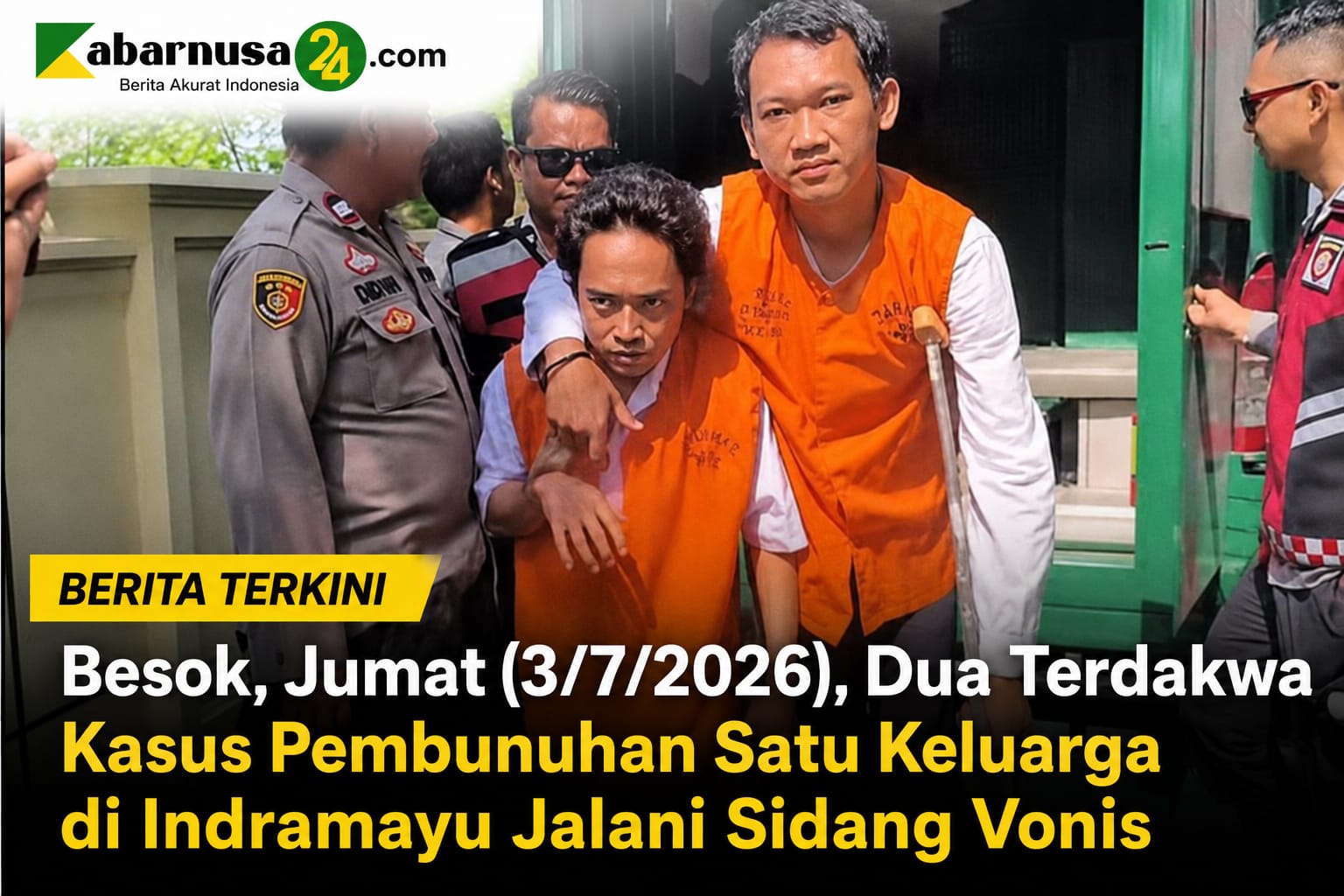 Besok, Jumat (3/7/2026), Dua Terdakwa Kasus Pembunuhan Satu Keluarga di Indramayu Jalani Sidang Vonis
