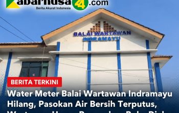 Water Meter Balai Wartawan Indramayu Hilang, Pasokan Air Bersih Terputus, Wartawan Harap Perumdam Buka Dialog Water Meter Balai Wartawan Indramayu Hilang, Pasokan Air Bersih Terputus, Wartawan Harap Perumdam Buka Dialog