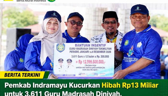 Pemkab Indramayu Kucurkan Hibah Rp13 Miliar untuk 3.611 Guru Madrasah Diniyah, Masing-masing Terima Rp300 Ribu per Bulan