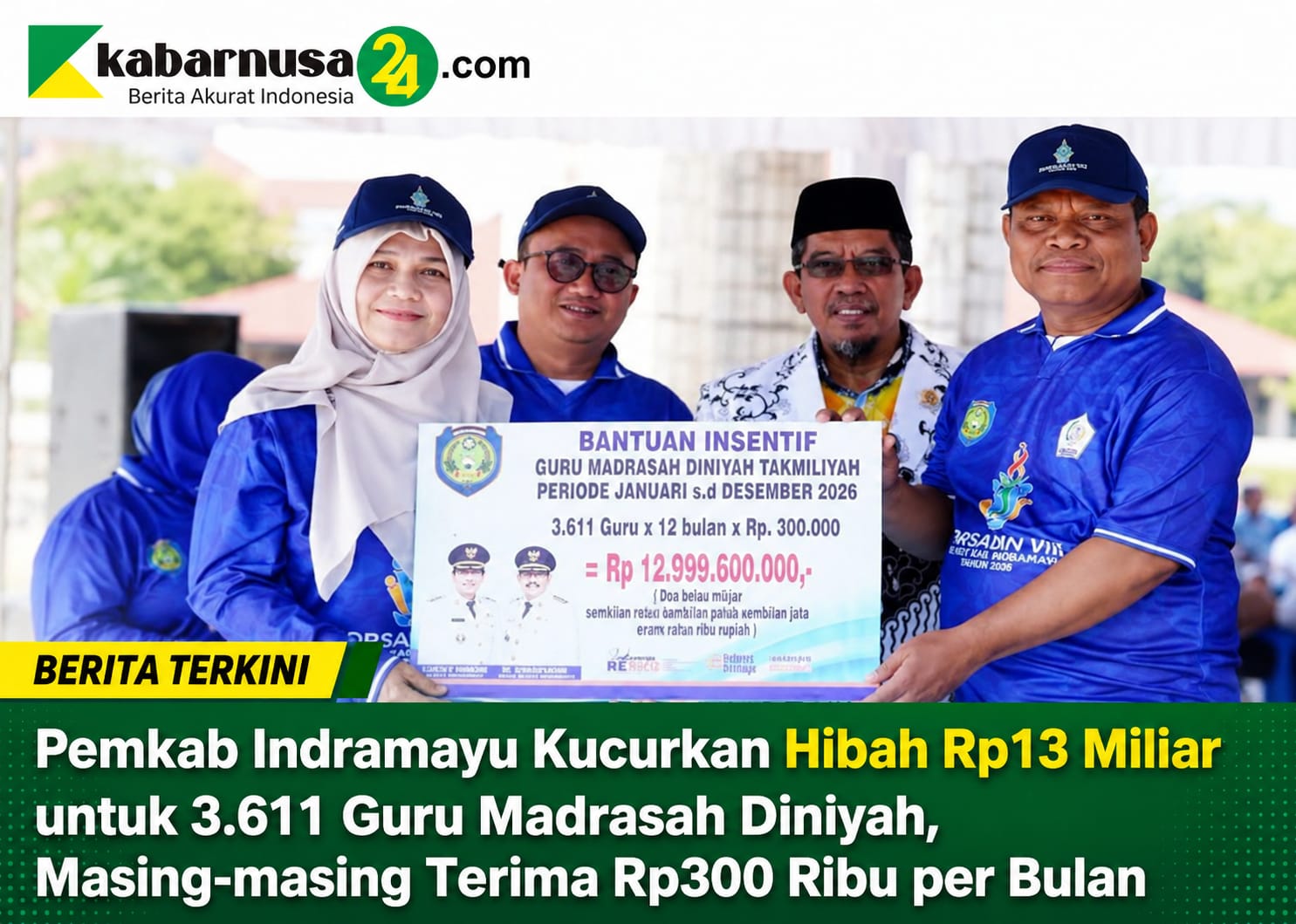 Pemkab Indramayu Kucurkan Hibah Rp13 Miliar untuk 3.611 Guru Madrasah Diniyah, Masing-masing Terima Rp300 Ribu per Bulan