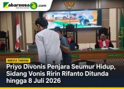Priyo Divonis Penjara Seumur Hidup, Sidang Vonis Ririn Rifanto Ditunda hingga 8 Juli 2026
