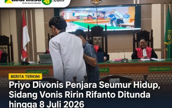 Priyo Divonis Penjara Seumur Hidup, Sidang Vonis Ririn Rifanto Ditunda hingga 8 Juli 2026