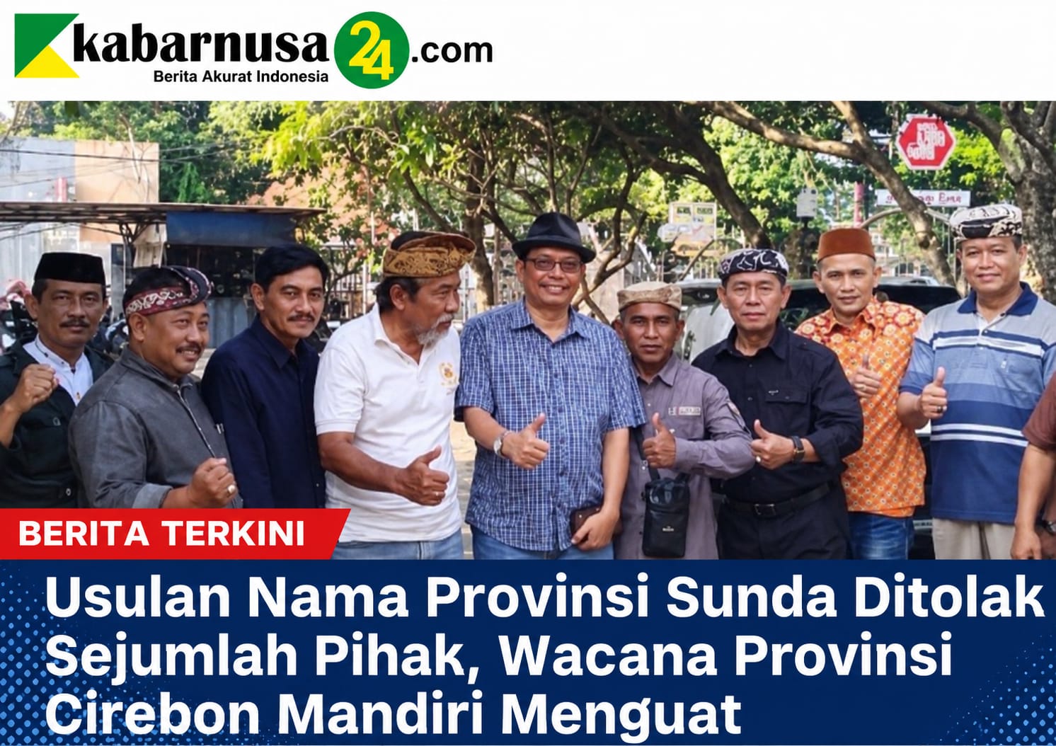 Usulan Nama Provinsi Sunda Ditolak Sejumlah Pihak, Wacana Provinsi Cirebon Mandiri Menguat
