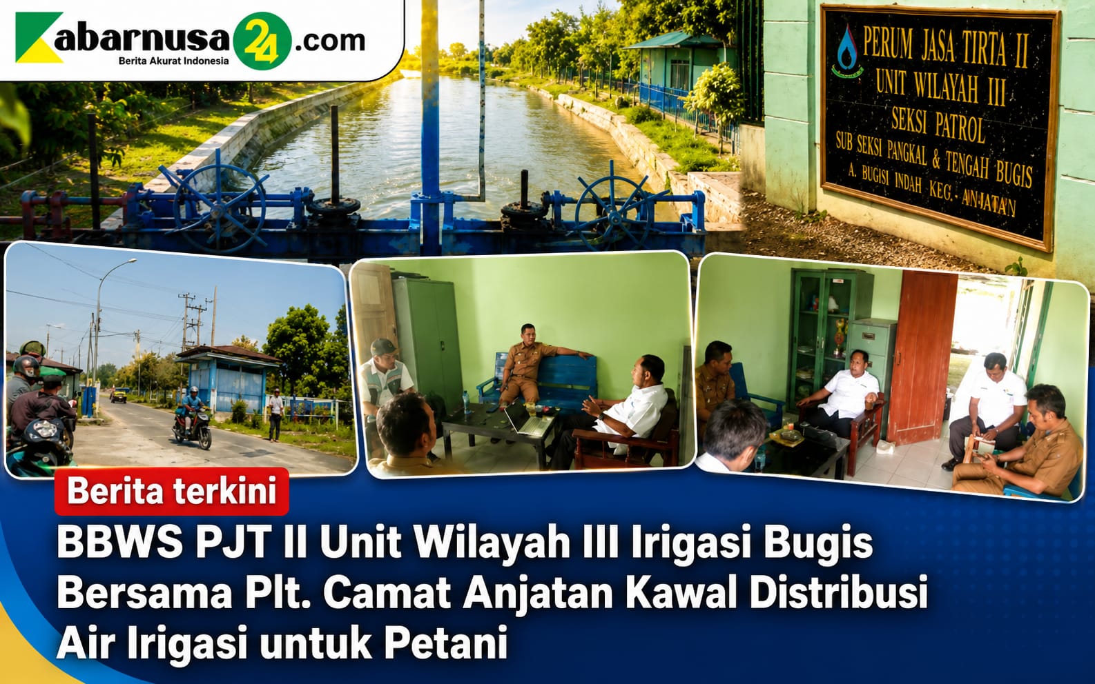BBWS PJT II Unit Wilayah III Irigasi Bugis Bersama Plt. Camat Anjatan Kawal Distribusi Air Irigasi untuk Petani