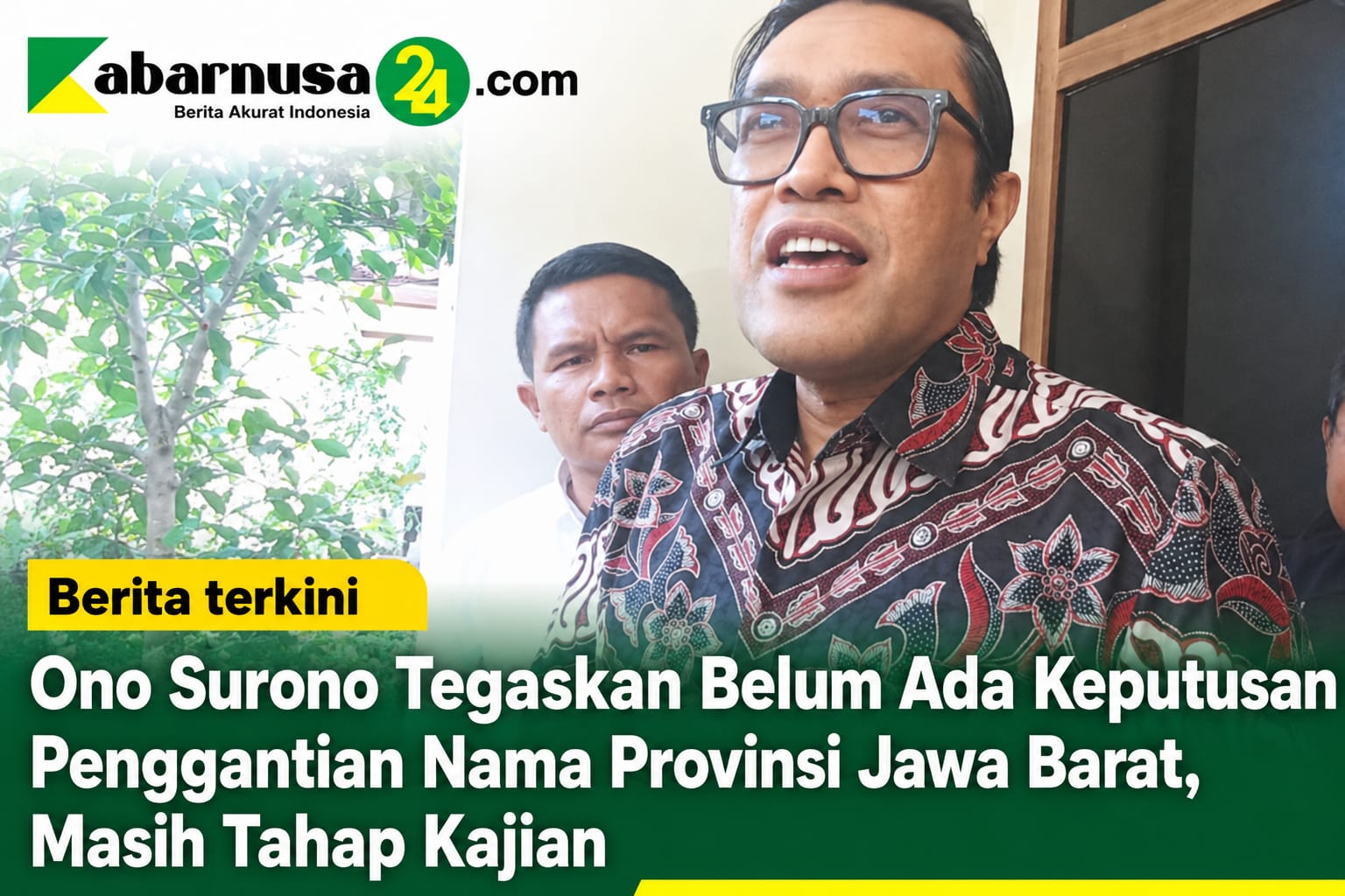 Ono Surono Tegaskan Belum Ada Keputusan Penggantian Nama Provinsi Jawa Barat, Masih Tahap Kajian