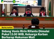 Sidang Vonis Ririn Rifanto Dimulai Pukul 13.00 WIB, Keluarga Korban Berharap Hukuman Mati