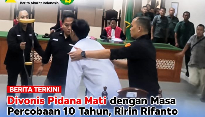 Divonis Pidana Mati dengan Masa Percobaan 10 Tahun, Ririn Rifanto Ajukan Banding