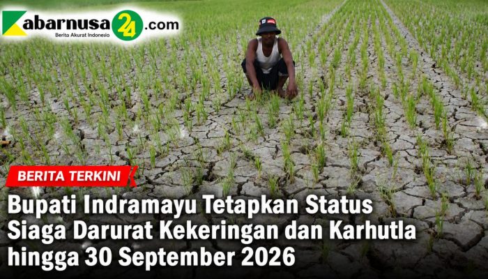 Bupati Indramayu Tetapkan Status Siaga Darurat Kekeringan dan Karhutla hingga 30 September 2026