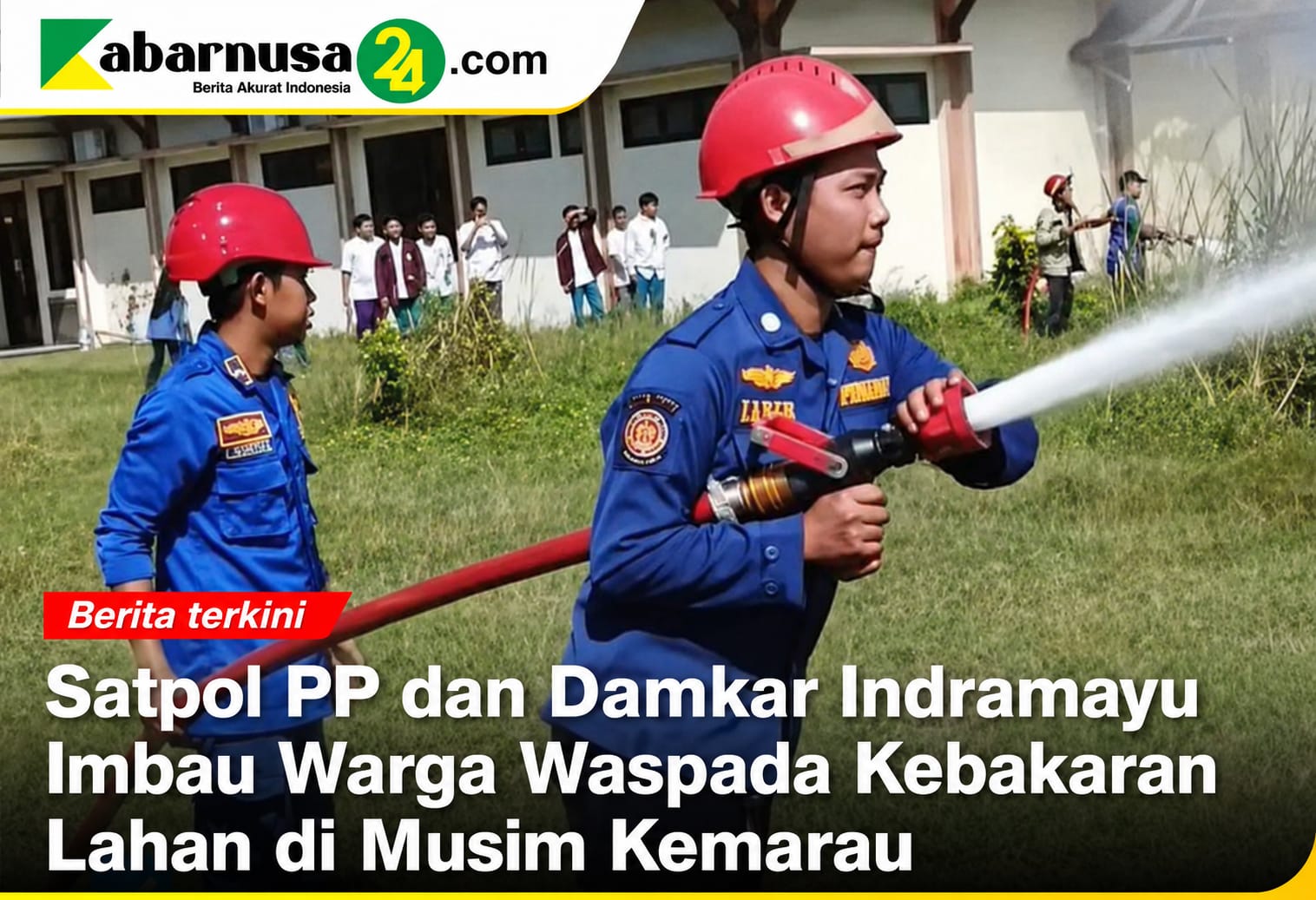Satpol PP dan Damkar Indramayu Imbau Warga Waspada Kebakaran Lahan di Musim Kemarau