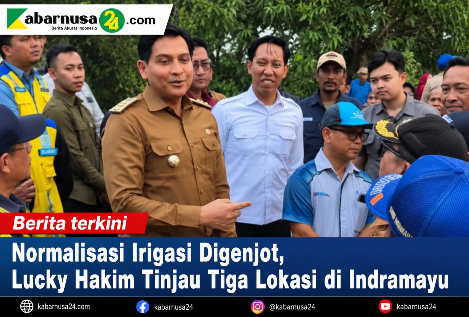 Normalisasi Irigasi Digenjot, Lucky Hakim Tinjau Tiga Lokasi di Indramayu