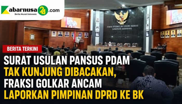 Surat Usulan Pansus PDAM Tak Kunjung Dibacakan, Fraksi Golkar Ancam Laporkan Pimpinan DPRD ke BK