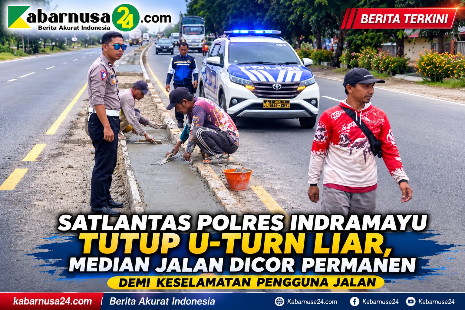 Satlantas Polres Indramayu Tutup U-Turn Liar, Median Jalan Dicor Permanen Demi Keselamatan Pengguna Jalan