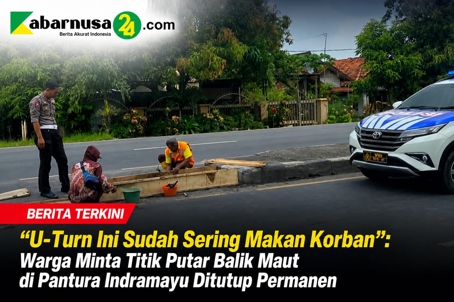 “U-Turn Ini Sudah Sering Makan Korban”: Warga Minta Titik Putar Balik Maut di Pantura Indramayu Ditutup Permanen
