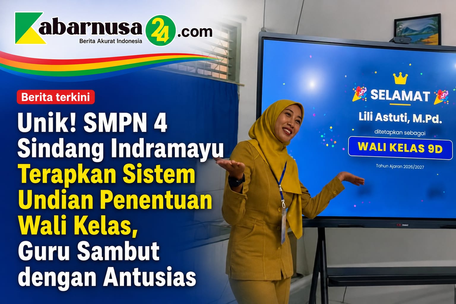 Unik! SMPN 4 Sindang Indramayu Terapkan Sistem Undian Penentuan Wali Kelas, Guru Sambut dengan Antusias