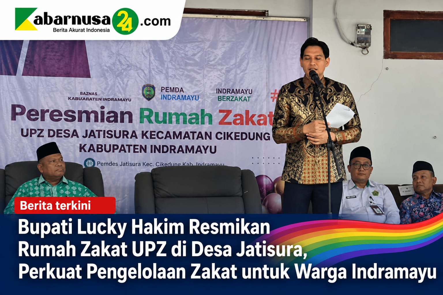 Bupati Lucky Hakim Resmikan Rumah Zakat UPZ di Desa Jatisura, Perkuat Pengelolaan Zakat untuk Warga Indramayu