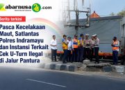 Pasca Kecelakaan Maut, Satlantas Polres Indramayu dan Instansi Terkait Cek U-Turn Ilegal di Jalur Pantura