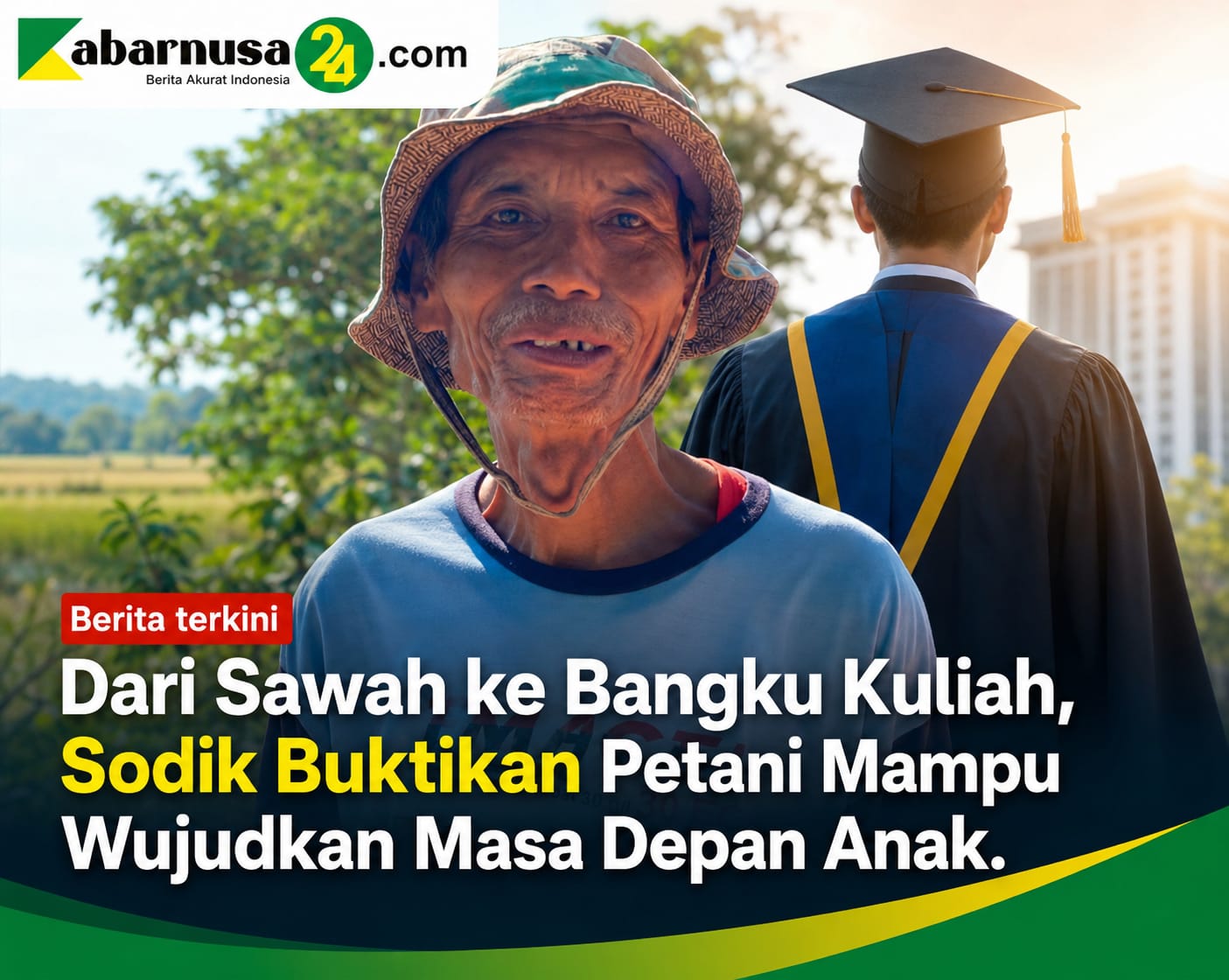 Dari Sawah ke Bangku Kuliah, Sodik Buktikan Petani Mampu Wujudkan Masa Depan Anak