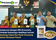 Kolaborasi dengan IPB University, Pemkab Indramayu Hadirkan Inovasi Bandeng Cabut Duri Kuah Gomyang dalam Kemasan Pouch