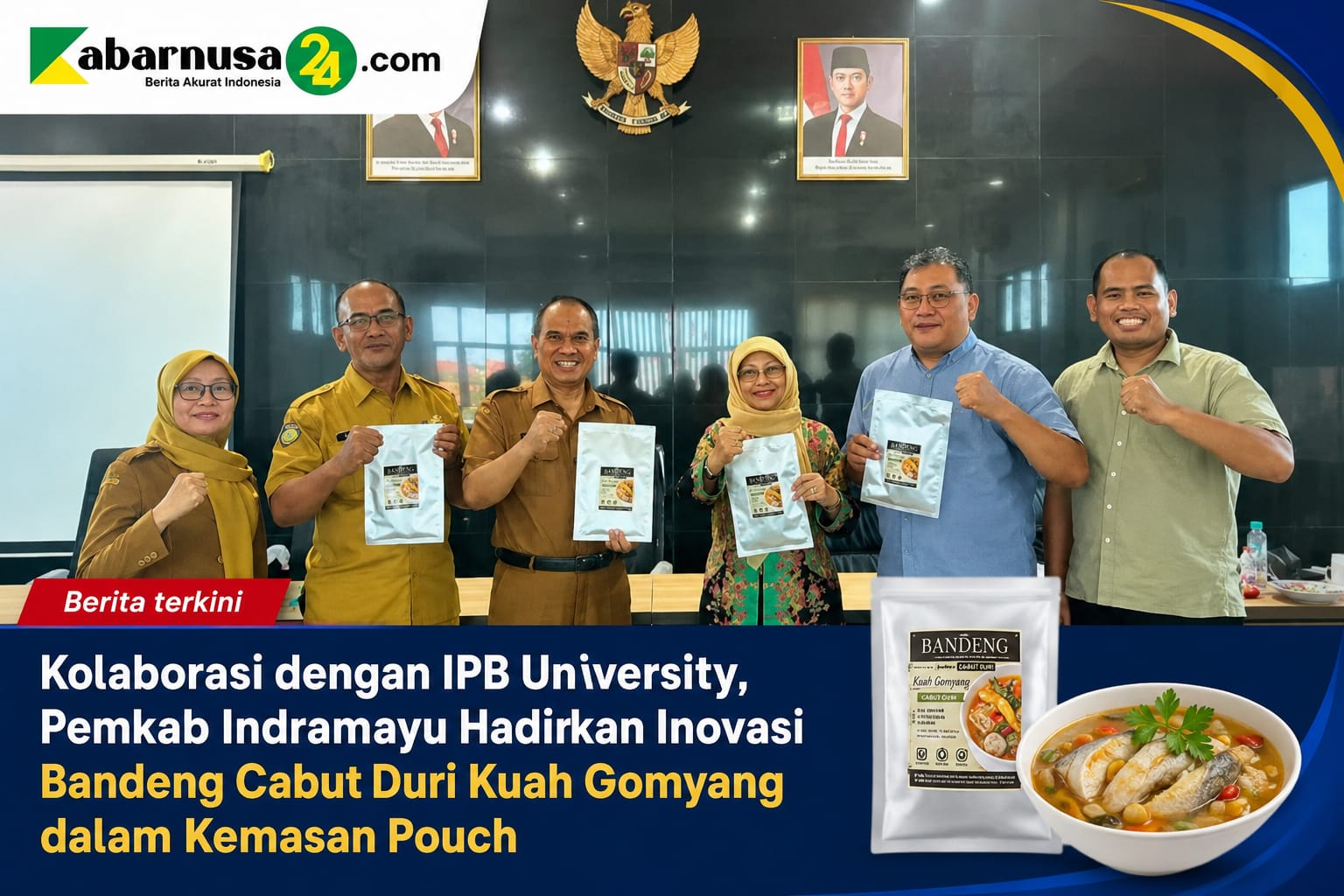 Kolaborasi dengan IPB University, Pemkab Indramayu Hadirkan Inovasi Bandeng Cabut Duri Kuah Gomyang dalam Kemasan Pouch