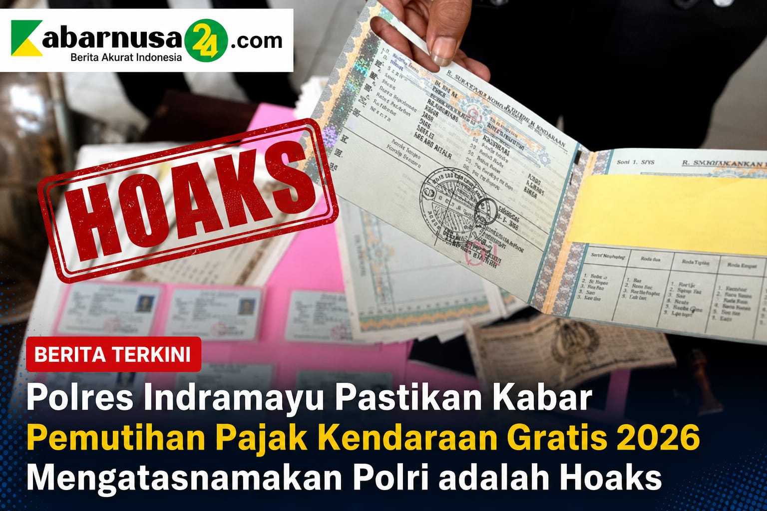 Polres Indramayu Pastikan Kabar Pemutihan Pajak Kendaraan Gratis 2026 Mengatasnamakan Polri adalah Hoaks