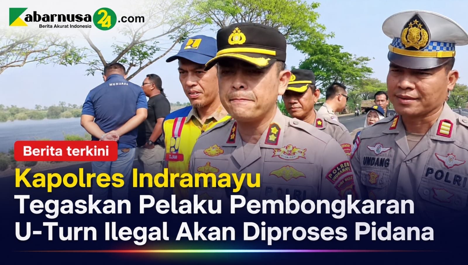 Kapolres Indramayu Tegaskan Pelaku Pembongkaran U-Turn Ilegal Akan Diproses Pidana
