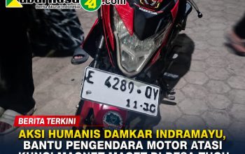 Aksi Humanis Damkar Indramayu, Bantu Pengendara Motor Atasi Kunci Magnet Macet di Desa Tugu Aksi Humanis Damkar Indramayu, Bantu Pengendara Motor Atasi Kunci Magnet Macet di Desa Tugu