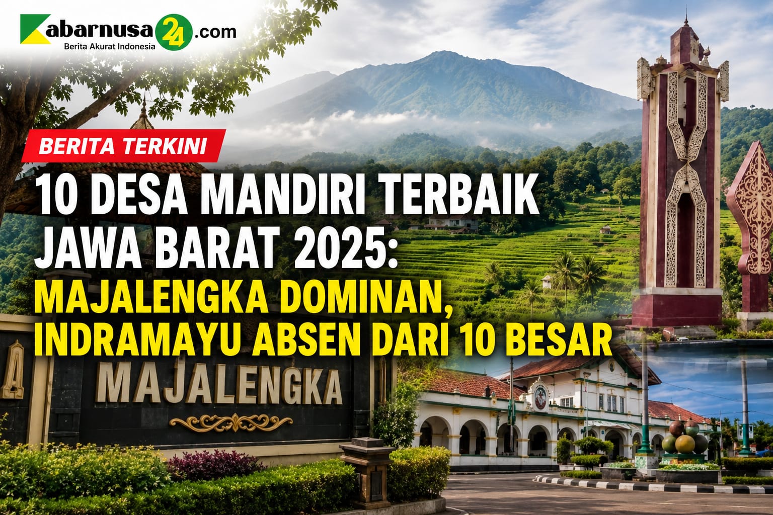 10 Desa Mandiri Terbaik Jawa Barat 2025: Majalengka Dominan, Indramayu Absen dari 10 Besar