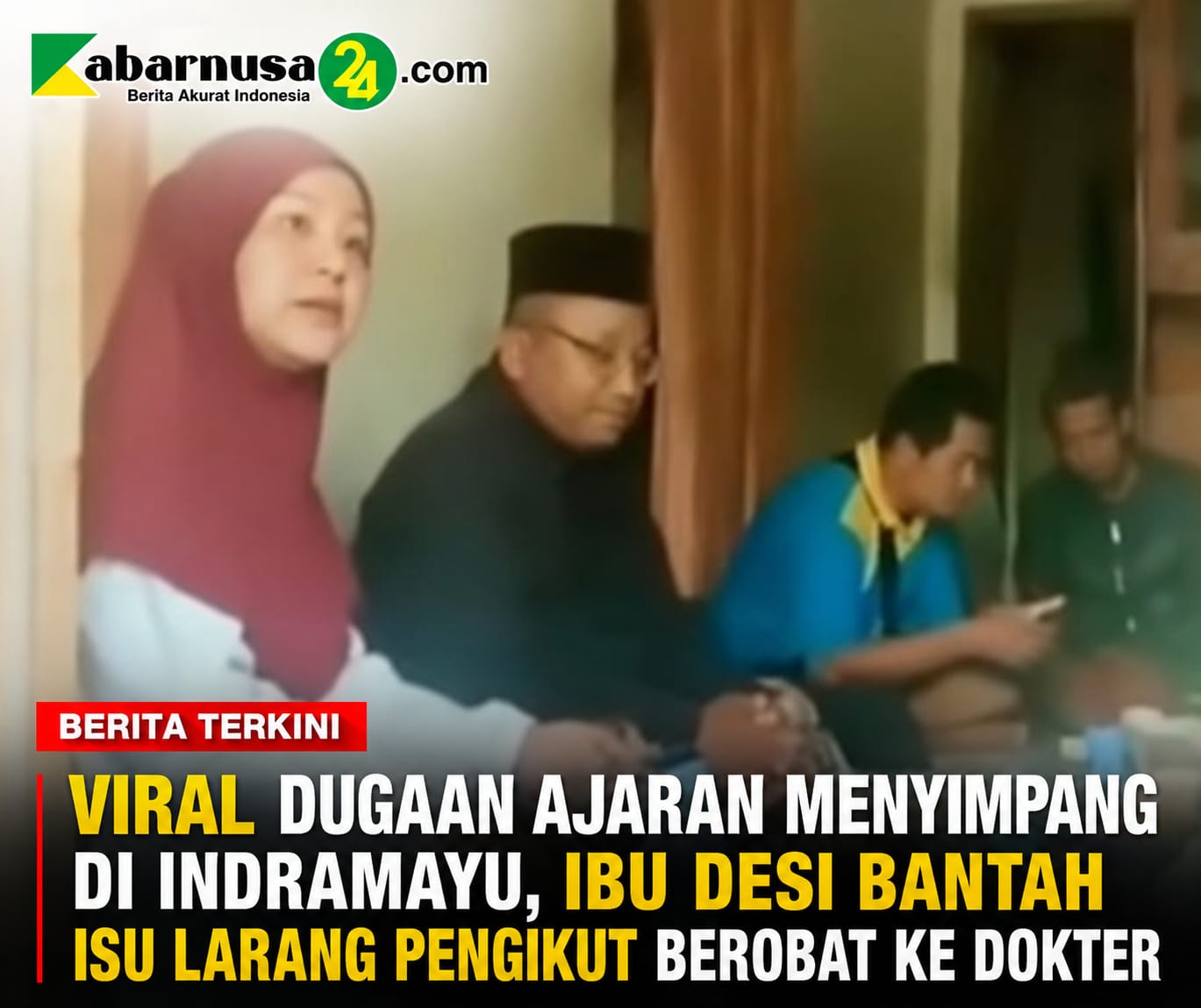 Viral Dugaan Ajaran Menyimpang di Indramayu, Ibu Desi Bantah Isu Larang Pengikut Berobat ke Dokter