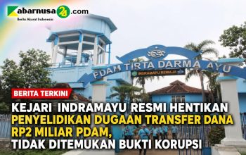 Kejari Indramayu Resmi Hentikan Penyelidikan Dugaan Transfer Dana Rp2 Miliar PDAM, Tidak Ditemukan Bukti Korupsi Kejari Indramayu Resmi Hentikan Penyelidikan Dugaan Transfer Dana Rp2 Miliar PDAM, Tidak Ditemukan Bukti Korupsi
