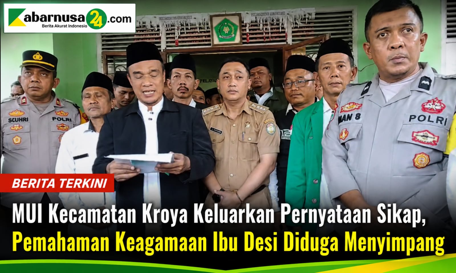 MUI Kecamatan Kroya Keluarkan Pernyataan Sikap, Pemahaman Keagamaan Ibu Desi Diduga Menyimpang