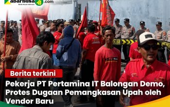 Pekerja PT Pertamina IT Balongan Demo, Protes Dugaan Pemangkasan Upah oleh Vendor Baru Pekerja PT Pertamina IT Balongan Demo, Protes Dugaan Pemangkasan Upah oleh Vendor Baru
