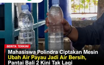Mahasiswa Polindra Ciptakan Mesin Ubah Air Payau Jadi Air Bersih, Pantai Bali 2 Kini Tak Lagi Bergantung Air Tangki Mahasiswa Polindra Ciptakan Mesin Ubah Air Payau Jadi Air Bersih, Pantai Bali 2 Kini Tak Lagi Bergantung Air Tangki
