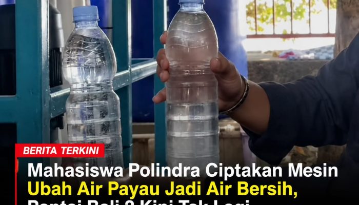 Mahasiswa Polindra Ciptakan Mesin Ubah Air Payau Jadi Air Bersih, Pantai Bali 2 Kini Tak Lagi Bergantung Air Tangki