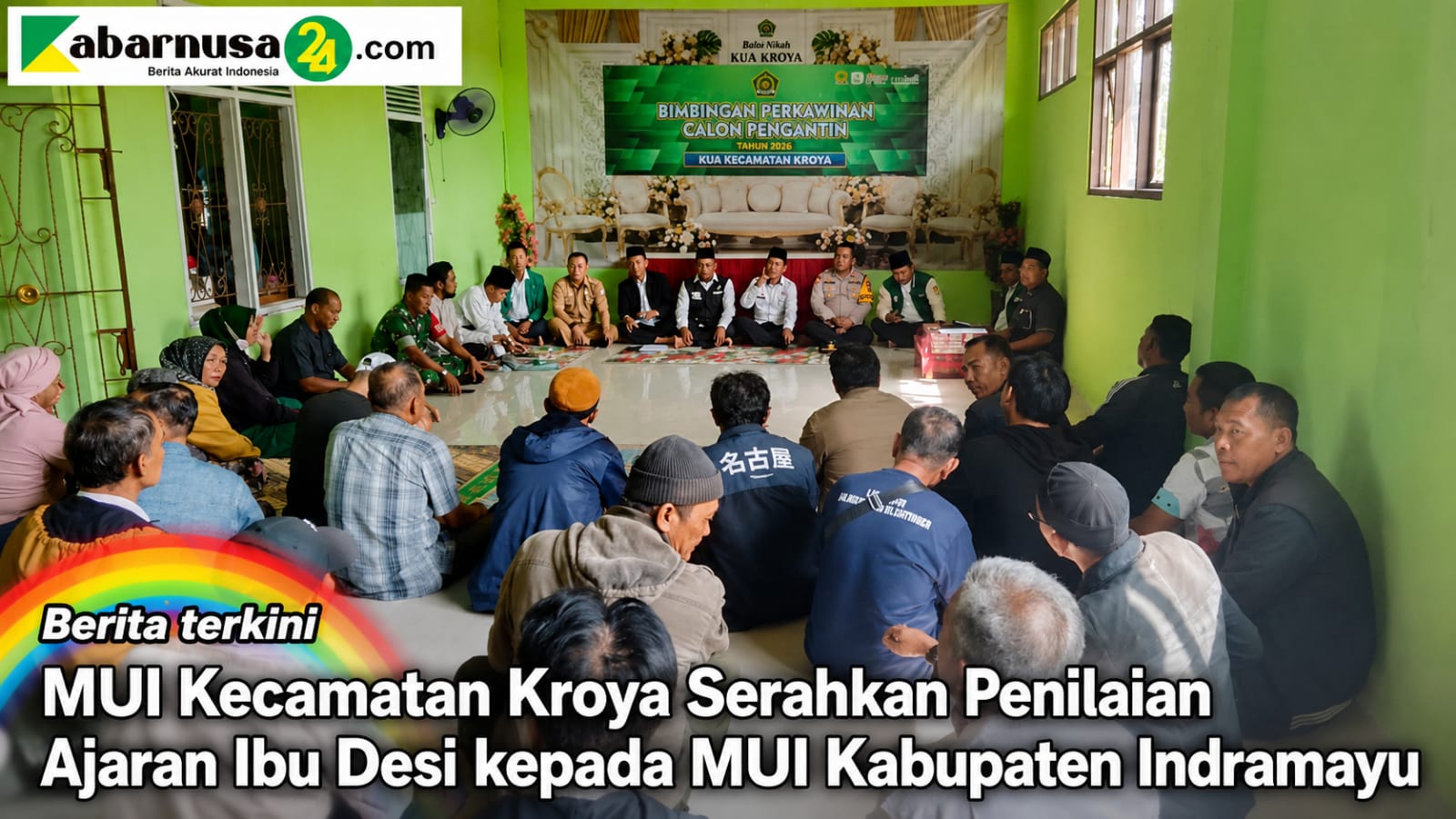 MUI Kecamatan Kroya Serahkan Penilaian Ajaran Ibu Desi kepada MUI Kabupaten Indramayu