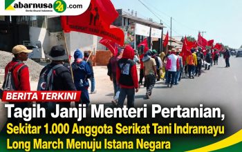 Tagih Janji Menteri Pertanian, Sekitar 1.000 Anggota Serikat Tani Indramayu Long March Menuju Istana Negara Tagih Janji Menteri Pertanian, Sekitar 1.000 Anggota Serikat Tani Indramayu Long March Menuju Istana Negara