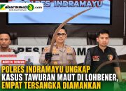 Polres Indramayu Ungkap Kasus Tawuran Maut di Lohbener, Empat Tersangka Diamankan
