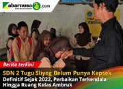 SDN 2 Tugu Sliyeg Belum Punya Kepsek Definitif Sejak 2022, Perbaikan Terkendala Hingga Ruang kelas Ambruk