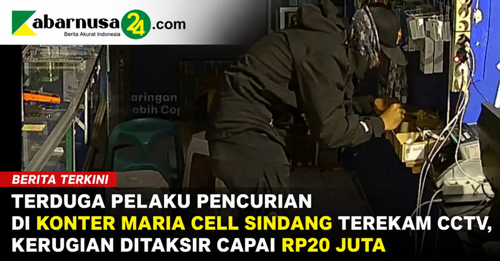 Terduga Pelaku Pencurian di Konter Maria Cell Sindang Terekam CCTV, Kerugian Ditaksir Capai Rp20 Juta
