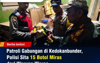 Patroli Gabungan di Kedokanbunder, Polisi Sita 15 Botol Miras dari Warung Warga Patroli Gabungan di Kedokanbunder, Polisi Sita 15 Botol Miras dari Warung Warga