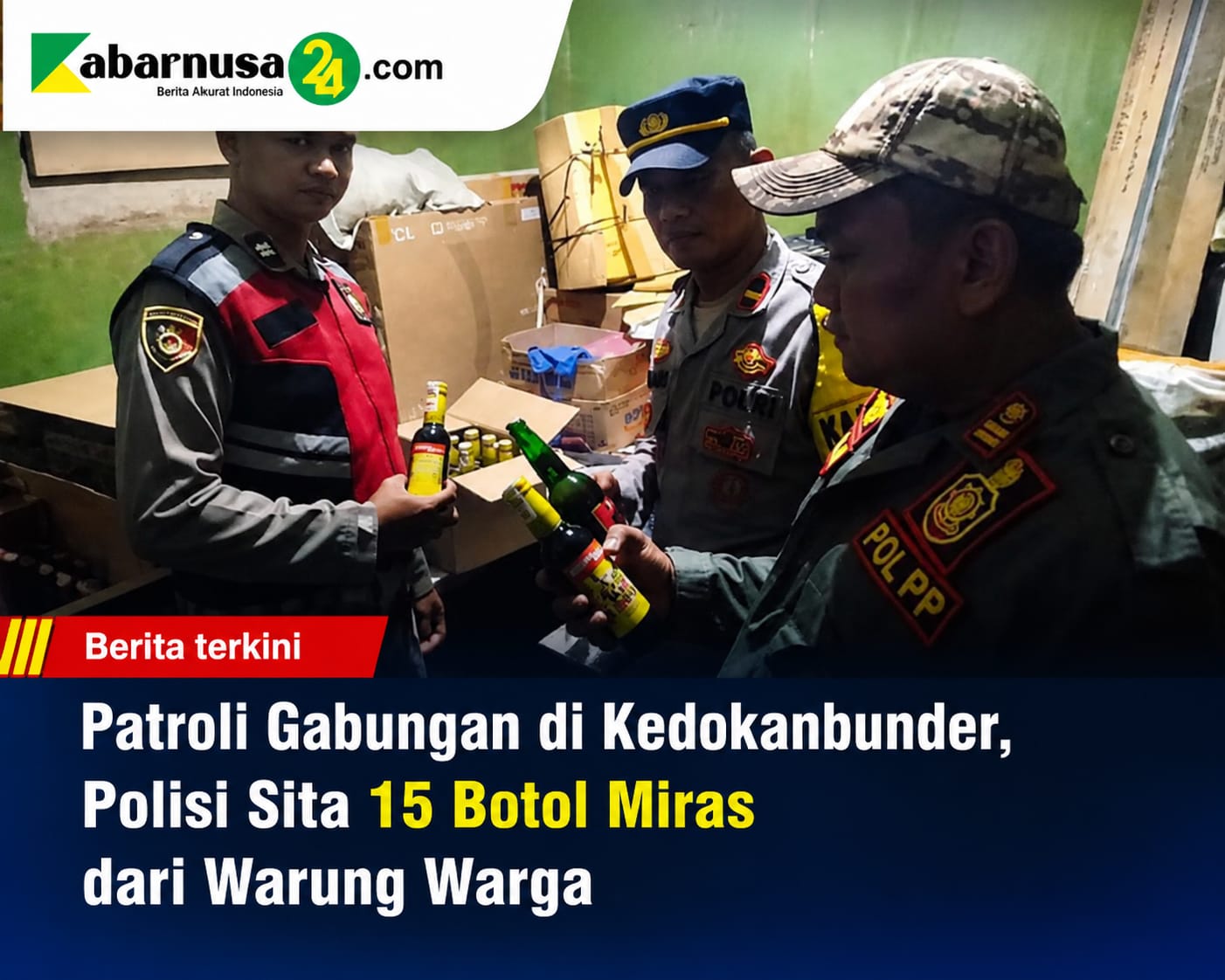 Patroli Gabungan di Kedokanbunder, Polisi Sita 15 Botol Miras dari Warung Warga