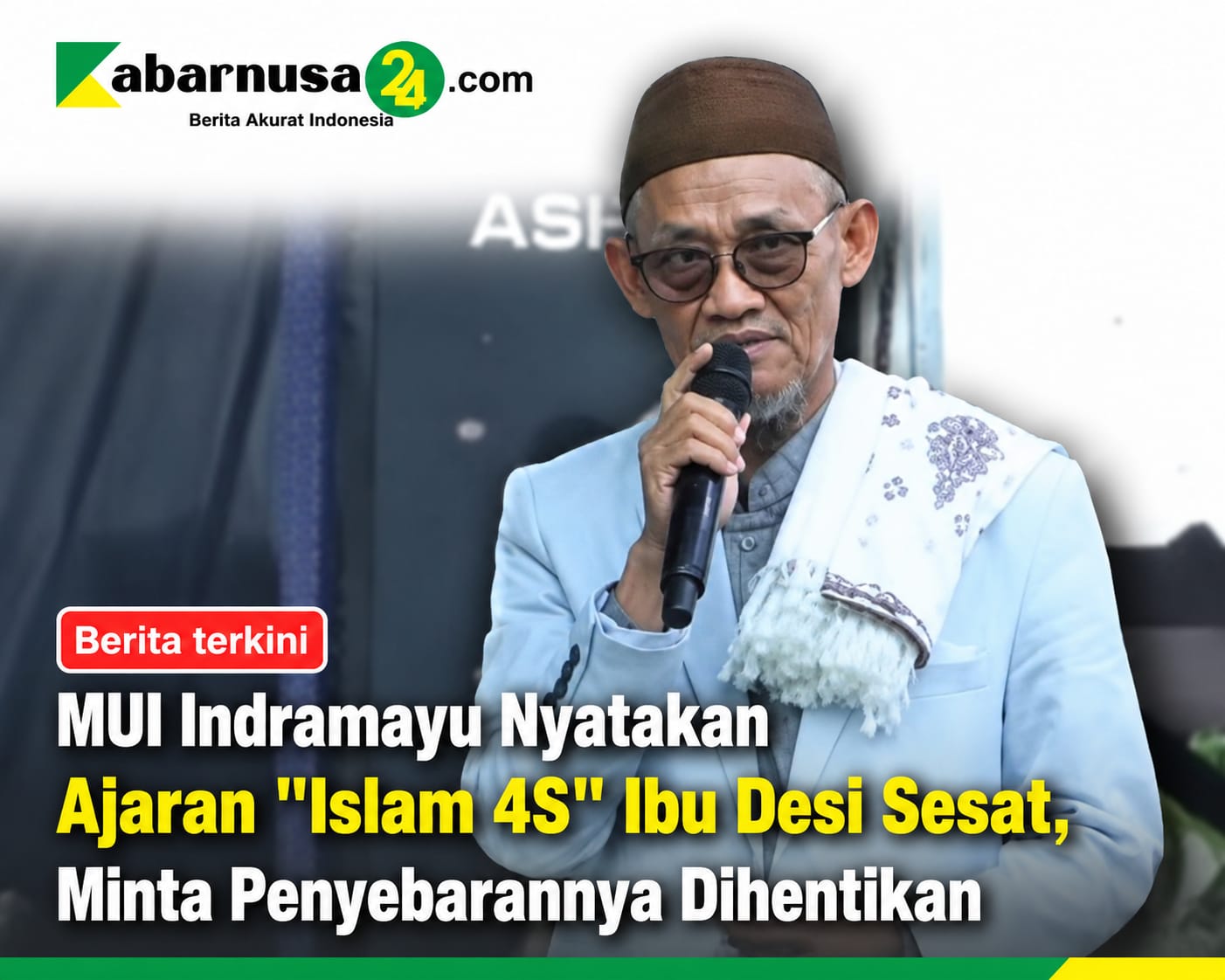MUI Indramayu Nyatakan Ajaran "Islam 4S" Ibu Desi Sesat, Minta Penyebarannya Dihentikan