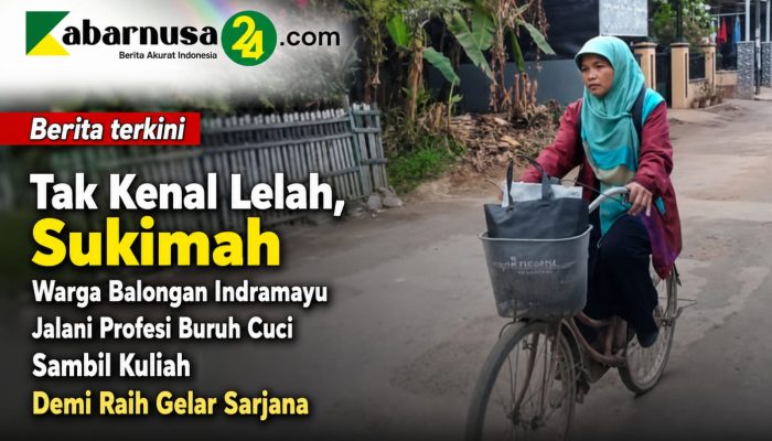 Tak Kenal Lelah, Sukimah Warga Balongan Indramayu Jalani Profesi Buruh Cuci Sambil Kuliah Demi Raih Gelar Sarjana