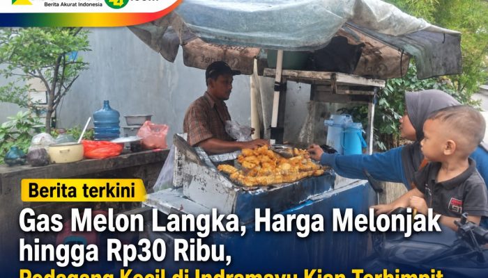 Gas Melon Langka, Harga Melonjak hingga Rp30 Ribu, Pedagang Kecil di Indramayu Kian Terhimpit