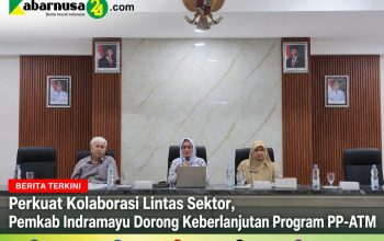 Perkuat Kolaborasi Lintas Sektor, Pemkab Indramayu Dorong Keberlanjutan Program PP-ATM