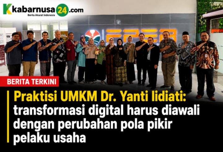 Praktisi UMKM Dr. Yanti Lidiati: Transformasi Digital Harus Diawali dengan Perubahan Pola Pikir Pelaku Usaha