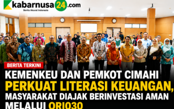 Kemenkeu dan Pemkot Cimahi Perkuat Literasi Keuangan, Masyarakat Diajak Berinvestasi Aman Melalui ORI030 Kemenkeu dan Pemkot Cimahi Perkuat Literasi Keuangan, Masyarakat Diajak Berinvestasi Aman Melalui ORI030