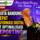 DWP Kota Bandung Percepat Transformasi Digital Lewat Optimalisasi e-Reporting