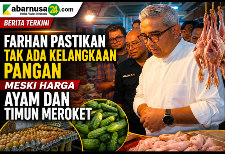 Farhan Pastikan Tak Ada Kelangkaan Pangan Meski Harga Ayam dan Timun Meroket
