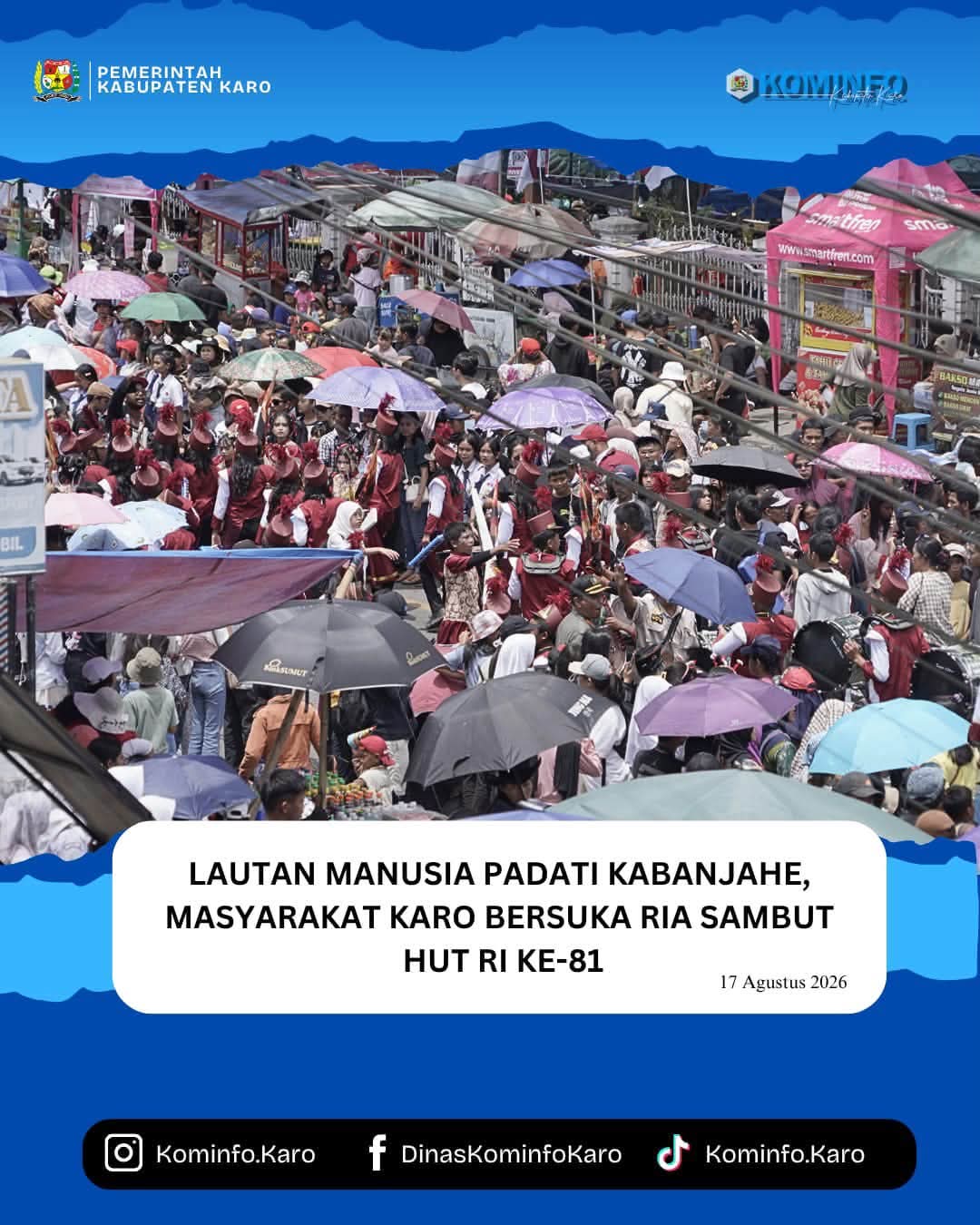 Lautan Manusia Padati Kabanjahe, Masyarakat Karo Bersuka Ria Sambut Hut RI Ke-81